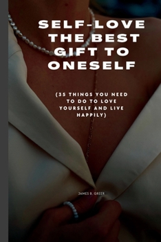 Self-Love the Best Gift to Oneself: