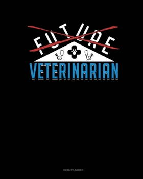 Paperback Future Veterinarian: Menu Planner Book