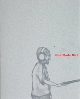 Paperback God Made Dirt and Dirt Don't Hurt Book
