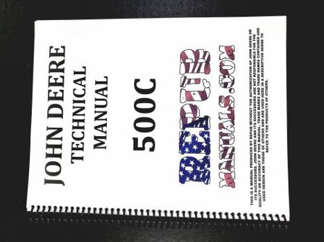 Spiral-bound John Deere 500C Loader Backhoe Tractor Technical Service Repair Manual 500 C Book