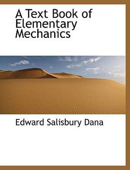 A Text Book of Elementary Mechanics