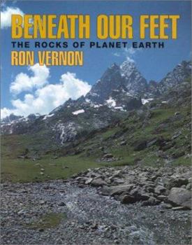 Hardcover Beneath Our Feet: The Rocks of Planet Earth Book