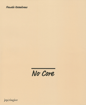Hardcover Pamela Rosenkranz: No Core Book