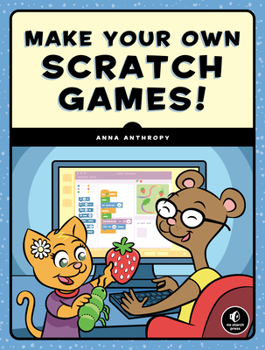 Paperback Make Your Own Scratch Games! Book