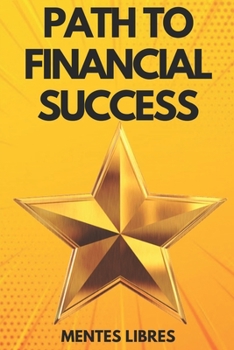 Paperback Path to Financial Success: Reach your goal Book