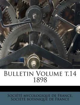 Paperback Bulletin Volume T.14 1898 [French] Book