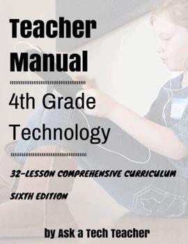 Perfect Paperback Fourth Grade Technology: 32-lesson Comprehensive Curriculum Book