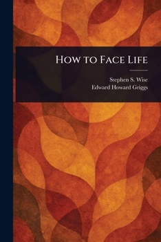 Paperback How to Face Life Book