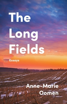 Paperback The Long Fields: Essays Book