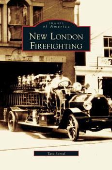 Hardcover New London Firefighting Book