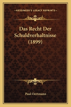 Paperback Das Recht Der Schuldverhaltnisse (1899) [German] Book