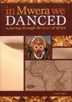 Paperback In Mwera We Danced Book