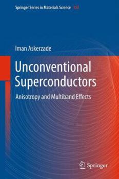 Paperback Unconventional Superconductors: Anisotropy and Multiband Effects Book