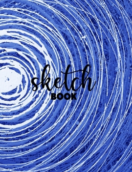 Paperback Sketchbook: "8.5"" X 11"", Personalized Artist Sketchbook: 120 pages, Sketching, Drawing and Creative Doodling. Notebook and Sketc Book