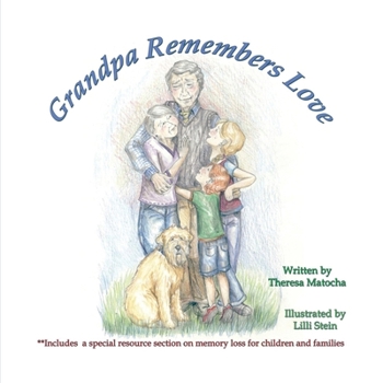 Grandpa Remembers Love