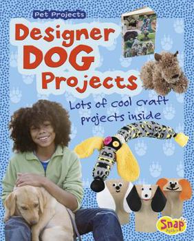 Designer Dog Projects - Book  of the Pet Projects