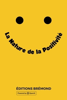 Paperback La Nature de la Positivité [French] Book