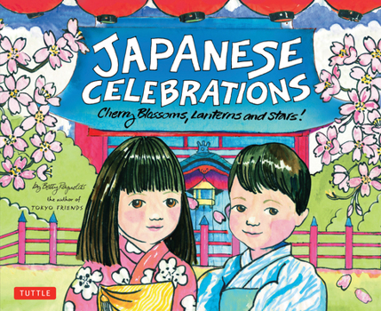 Hardcover Japanese Celebrations: Cherry Blossoms, Lanterns and Stars! Book