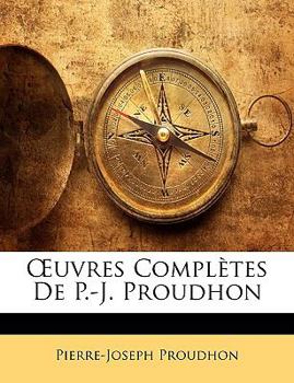 Paperback Oeuvres Complètes de P.-J. Proudhon Book