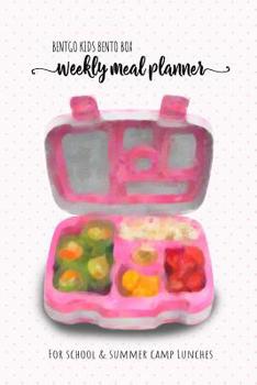 BENTGO KIDS BENTO BOX - Weekly meal planner for school and summer camp lunches: This lunch journal is the perfect tool to create yummy snacks and remember favorite lunchbox combinations + DOWNLOADABLE