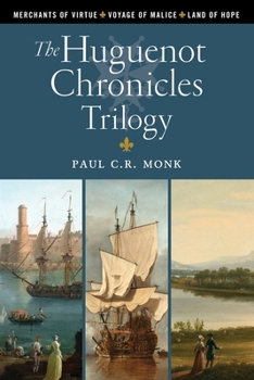 Paperback The Huguenot Chronicles Trilogy Book