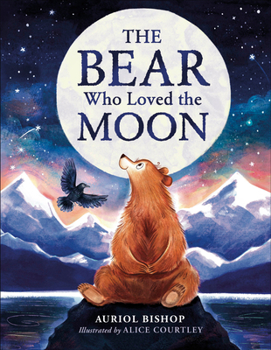 Hardcover The Bear Who Loved the Moon: A Little Winter's Tale Book