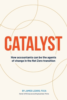 Paperback Catalyst: How Accountants Can Be the Agents of Change in the Net Zero Transition Book