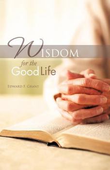 Paperback Wisdom for the Good Life Book