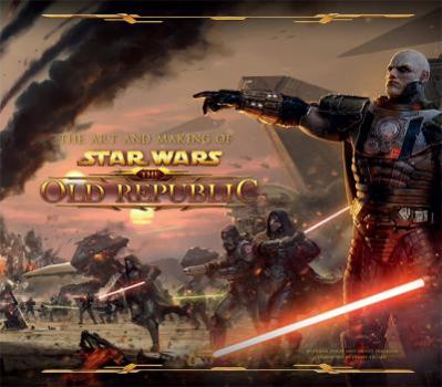 Hardcover The Art and Making of Star Wars: The Old Republic Book