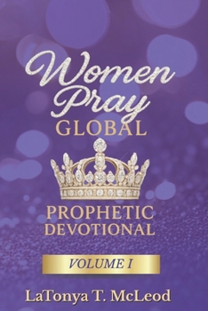 Paperback Women Pray Global Prophetic Devotional Book