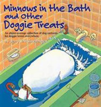 Paperback Minnows in the Bath and Other Doggie Treats Book