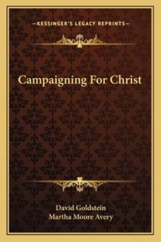 Paperback Campaigning For Christ Book