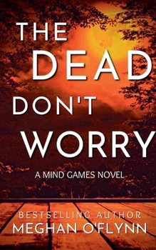 Paperback The Dead Don't Worry Book