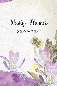 Paperback Weekly Planner 2020-2021: Pretty Floral and Butterfly Design Weekly and Monthly Planner - Perfect Gift for Girl Women Friends and Colleagues Book