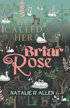 Paperback He Called Her Briar Rose Book