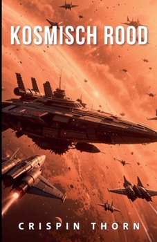 Kosmisch Rood (Bloed En Sterrenstof) (Dutch Edition)
