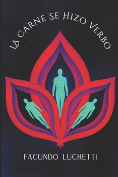 Paperback La Carne Se Hizo Verbo [Spanish] Book