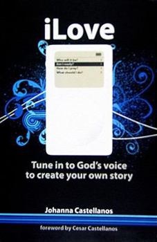 Paperback iLove: Tune in to God's Voice to Create Your Own Story Book