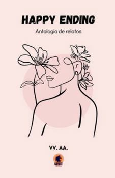 Paperback Happy Ending: Antología de relatos [Spanish] Book