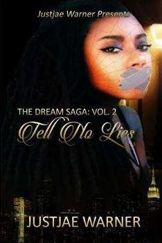 Paperback The Dream Saga Volume 2: Tell No Lies Book