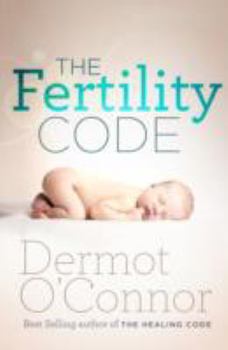 Paperback The Fertility Code. Dermot O'Connor Book