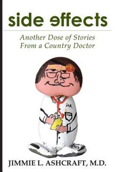 Side Effects: Another Dose of Stories from a Country Doctor