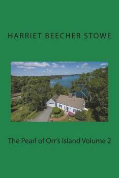 The Pearl of Orr's Island Volume 2