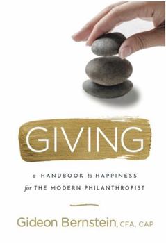 Paperback Giving: A Handbook to Happiness for the Modern Philanthropist Book