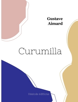 Curumilla - Book  of the Curumilla