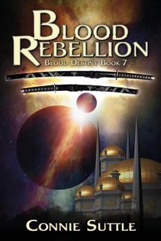 Paperback Blood Rebellion: Blood Destiny, Book 7 Book