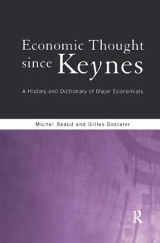 Hardcover Economic Thought Since Keynes: A History and Dictionary of Major Economists Book