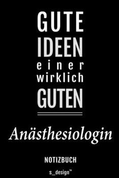 Notizbuch für Anästhesiologen / Anästhesiologe / Anästhesiologin: Originelle Geschenk-Idee [120 Seiten liniertes blanko Papier] (German Edition)