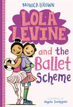 Hardcover Lola Levine and the Ballet Scheme Book