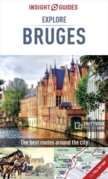 Paperback Insight Guides Explore Bruges (Travel Guide with Free Ebook) Book